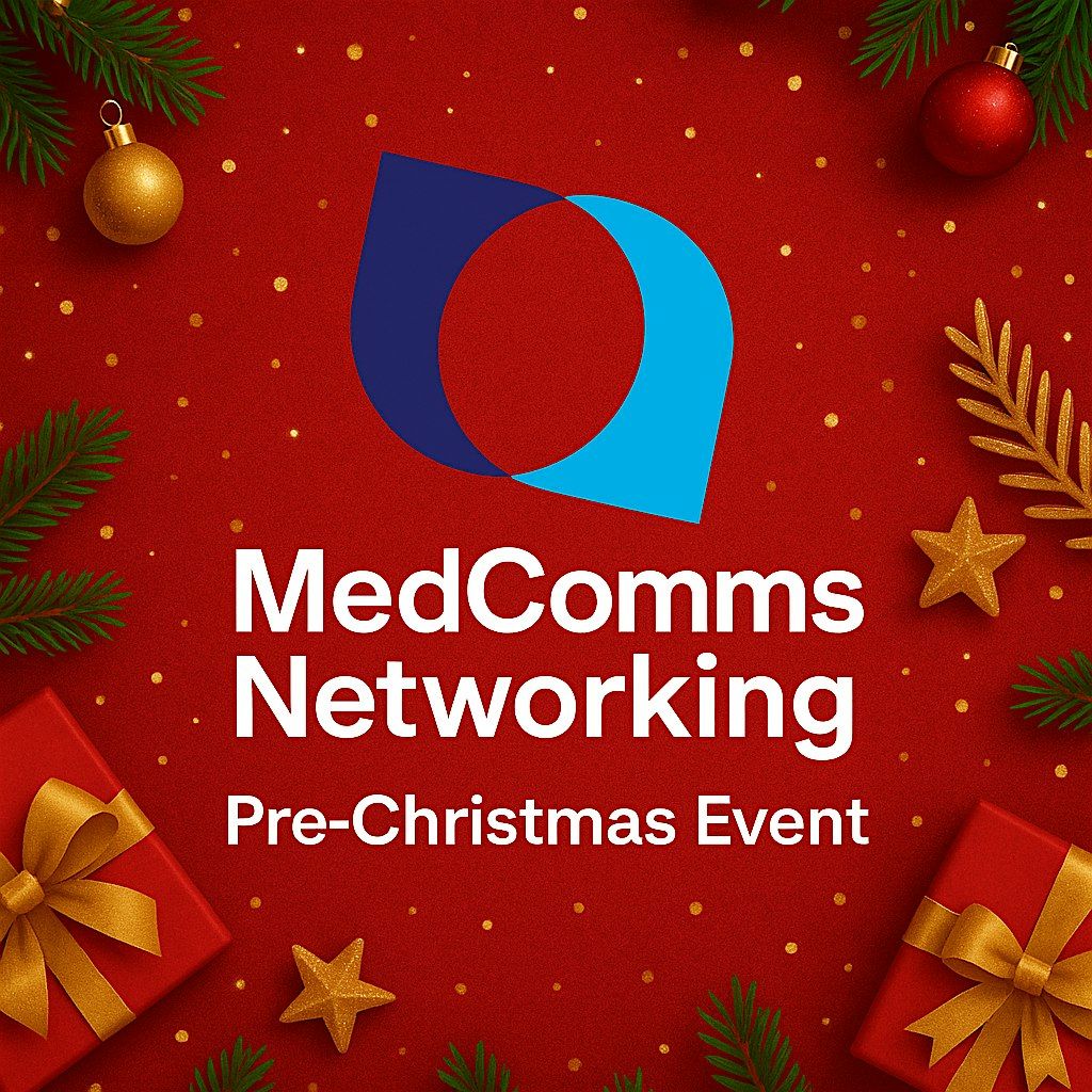 MedCommsNetworking Pre-Christmas Event 2025