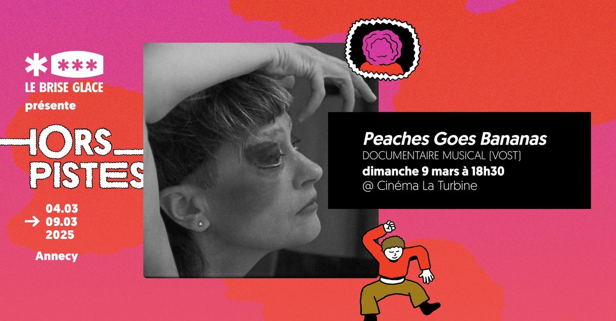 Peaches Goes Bananas au Cin\u00e9ma La Turbine \u2022 Festival Hors Pistes