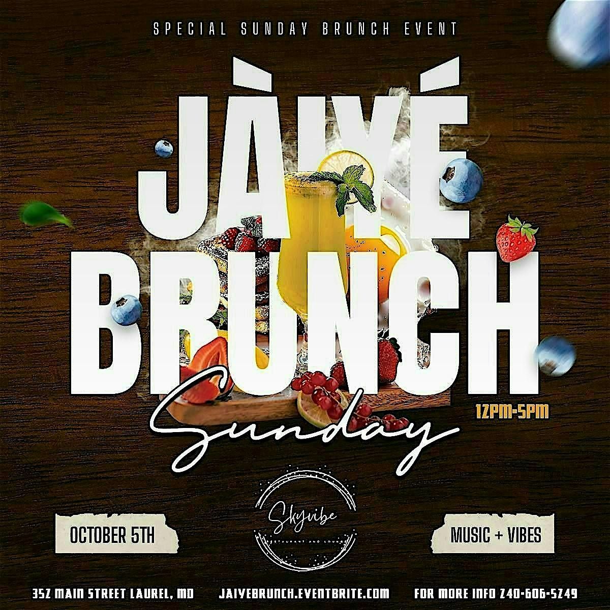 Jaiye Brunch | Oct 5th(Sky Vibe Restaurant & Lounge)