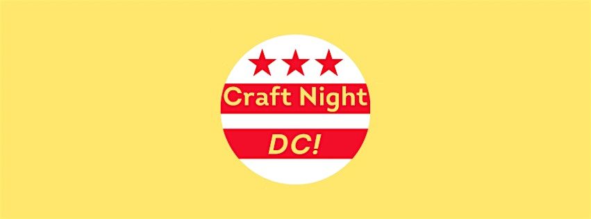 Craft Night DC: free Thursday drop-ins!