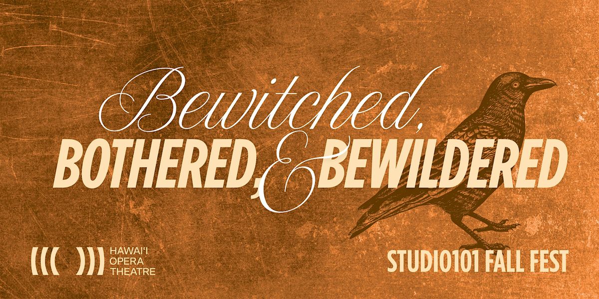 Bewitched, Bothered, & Bewildered - STUDIO101 Fall Fest