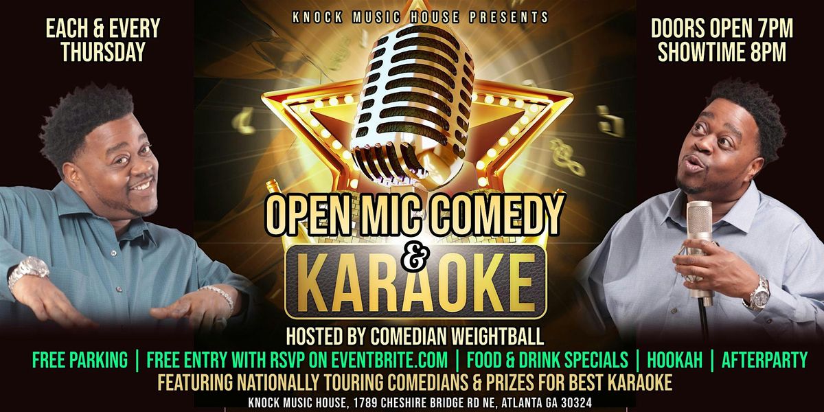 Open Mic Comedy and Karaoke Featuring Nationally Touring Comedians