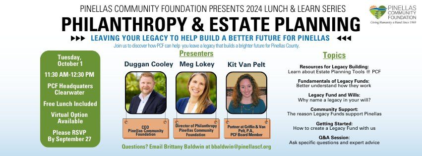 Pinellas Community Foundation Presents 2024 Lunch & Learn Series: Philanthropy & Estate Planning