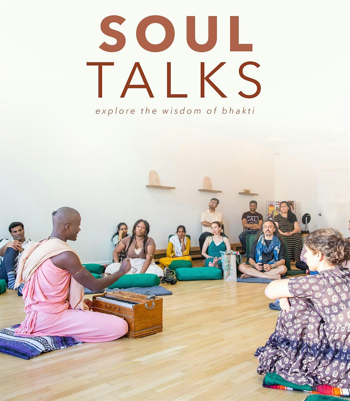 Soul Talks - kirtan \u00b7 talk \u00b7 dinner - explore the wisdom of bhakti