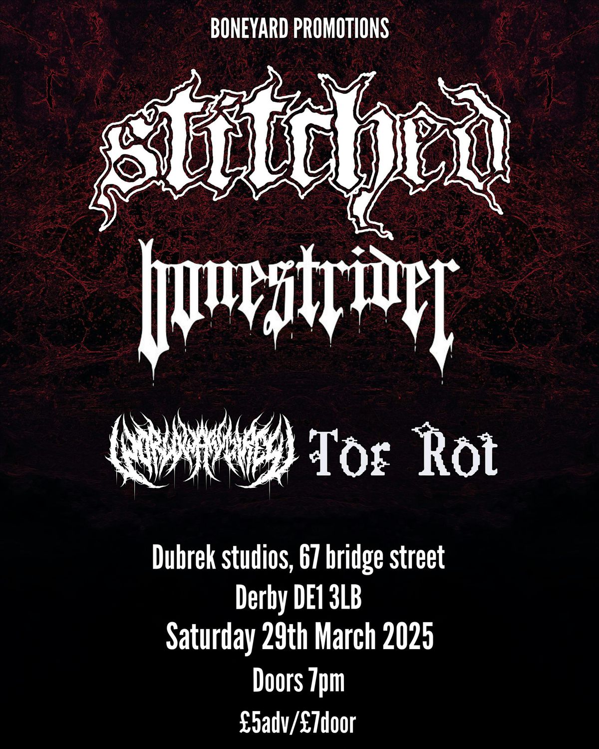 Stitched, Bonestrider, World War Three and Tor Rot at Dubrek Studios