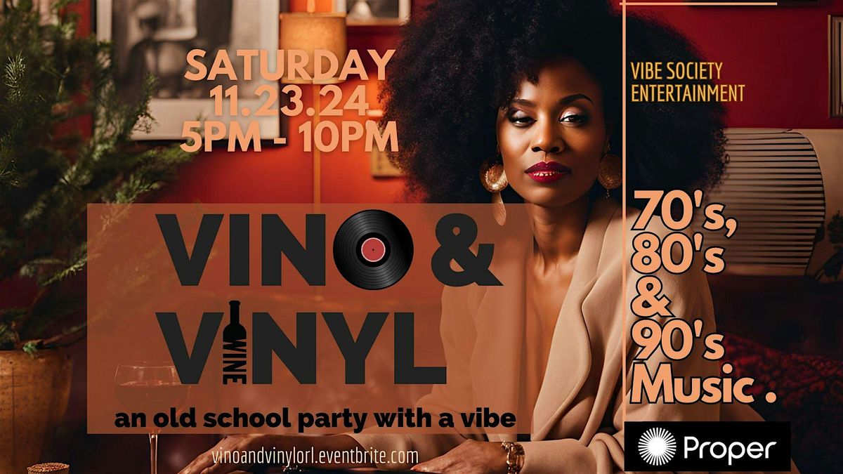 Vino & Vinyl - An Old School Party with a Vibe