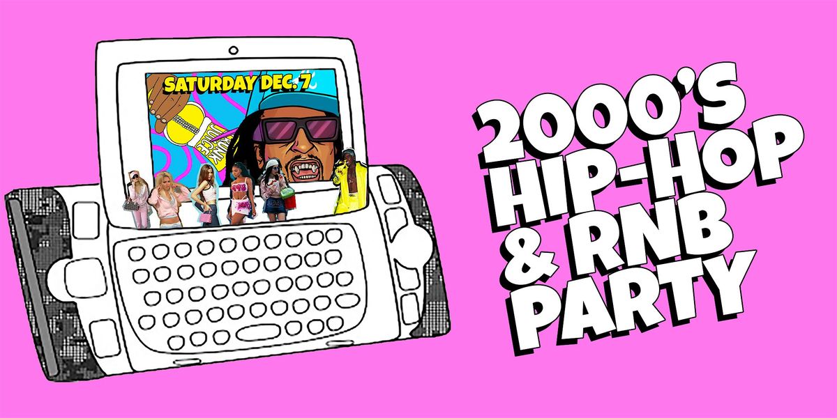 I Love 2000s Hip-Hop & RnB Party in Los Angeles