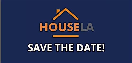 HOUSE LA EVENT