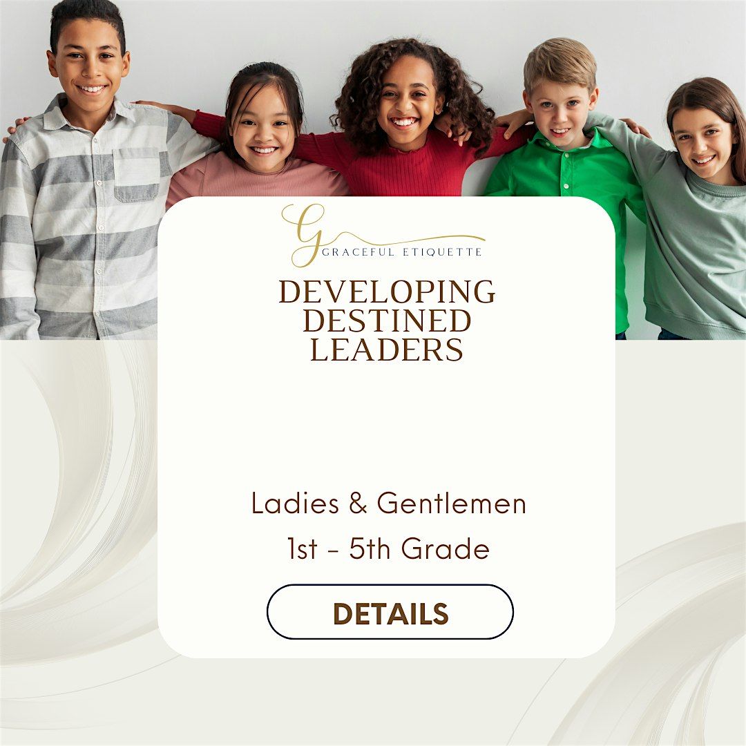 Etiquette Course for 1st - 5th Graders (March - May 2025)