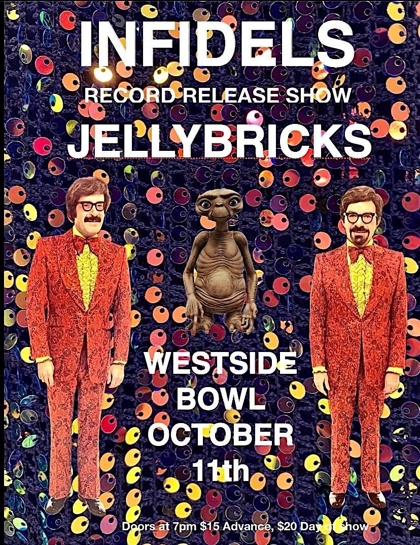 Infidels\/The Jellybricks