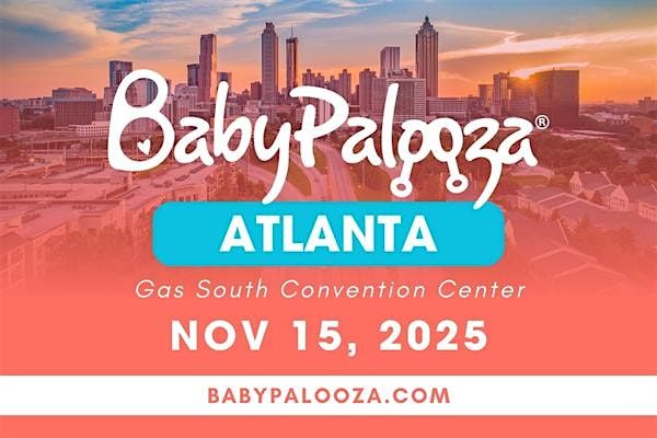 Atlanta Babypalooza Baby Expo