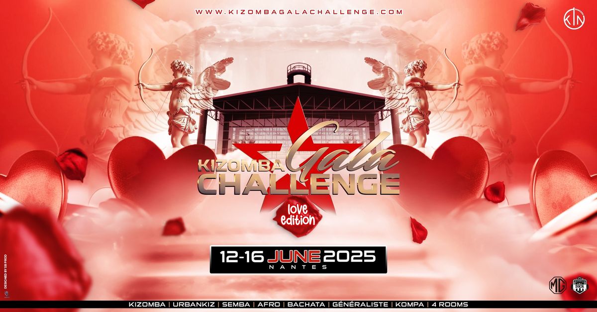 Kizomba Gala Challenge Festival VI \u2764\ufe0f Love Edition \u2764\ufe0f