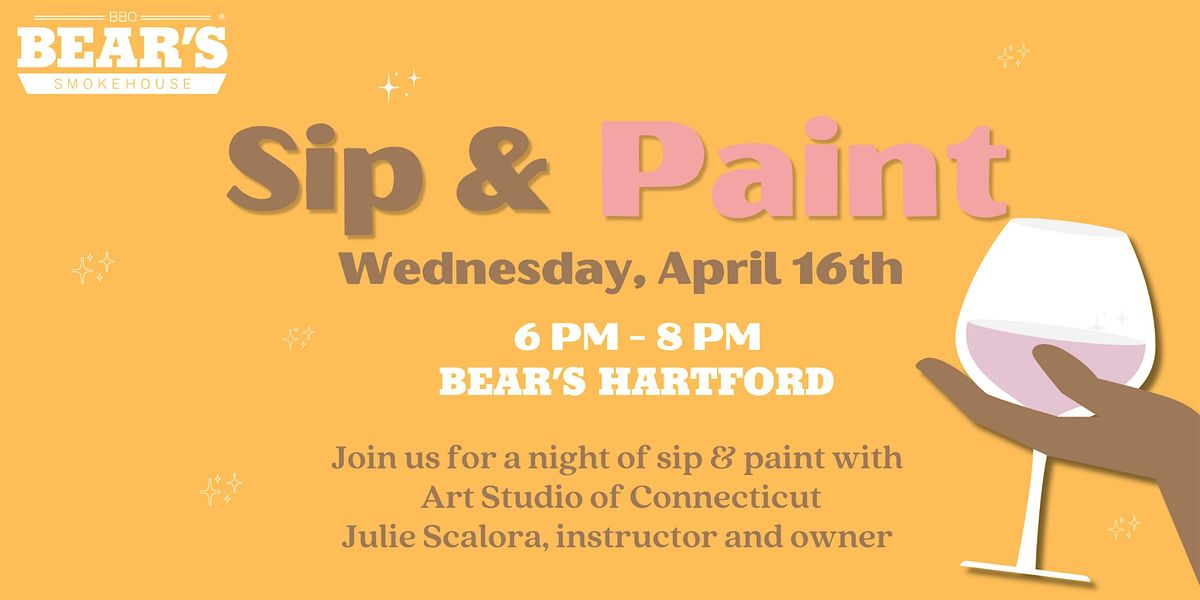 Sip & Paint at Bear's Smokehouse - Hartford