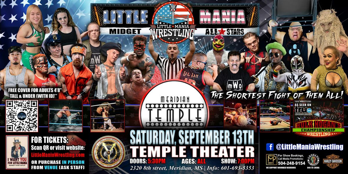 Meridian, MS - Little Mania Midget Wrestling @ Temple Theater