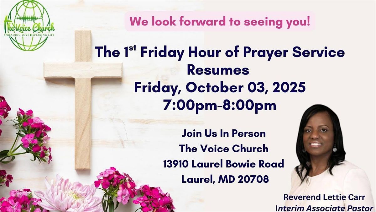 The 1st Friday Hour of Prayer Service!