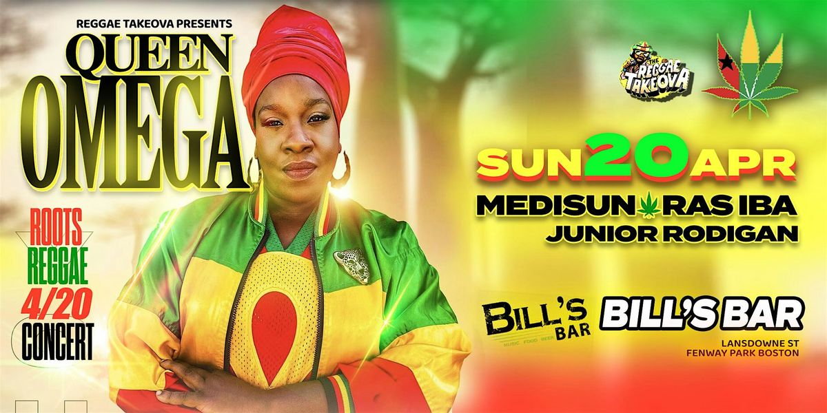 QUEEN OMEGA : Reggae Superstar Live in Boston at Bill's Bar