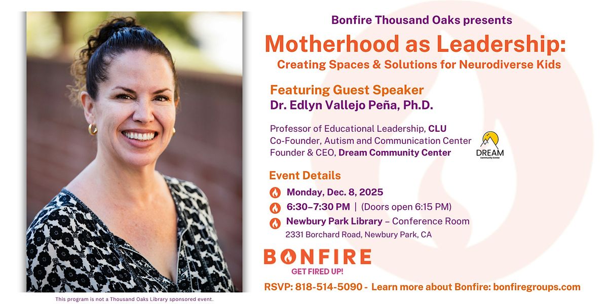 Bonfire presents: Motherhood as Leadership with Dr Edlyn Pe\u00f1a