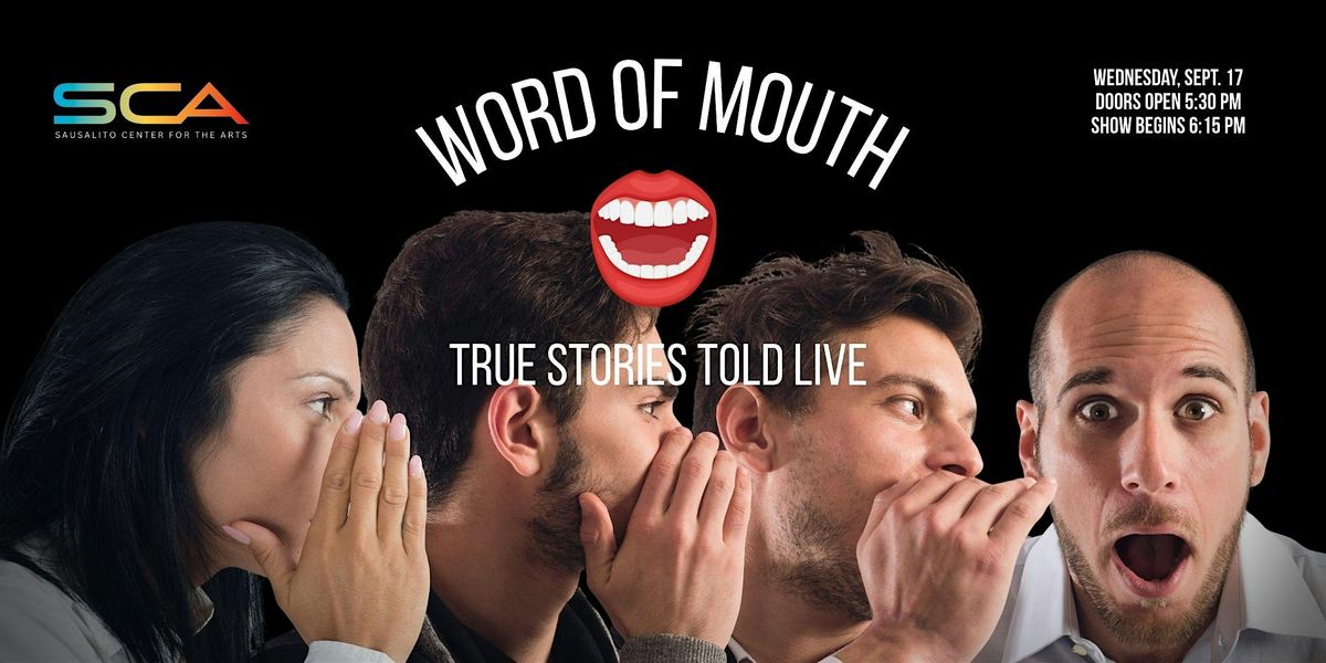 Word of Mouth: True Stories Told Live