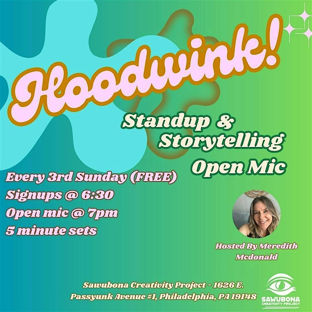 Hoodwinked: Stand Up & Storytelling Open Mic
