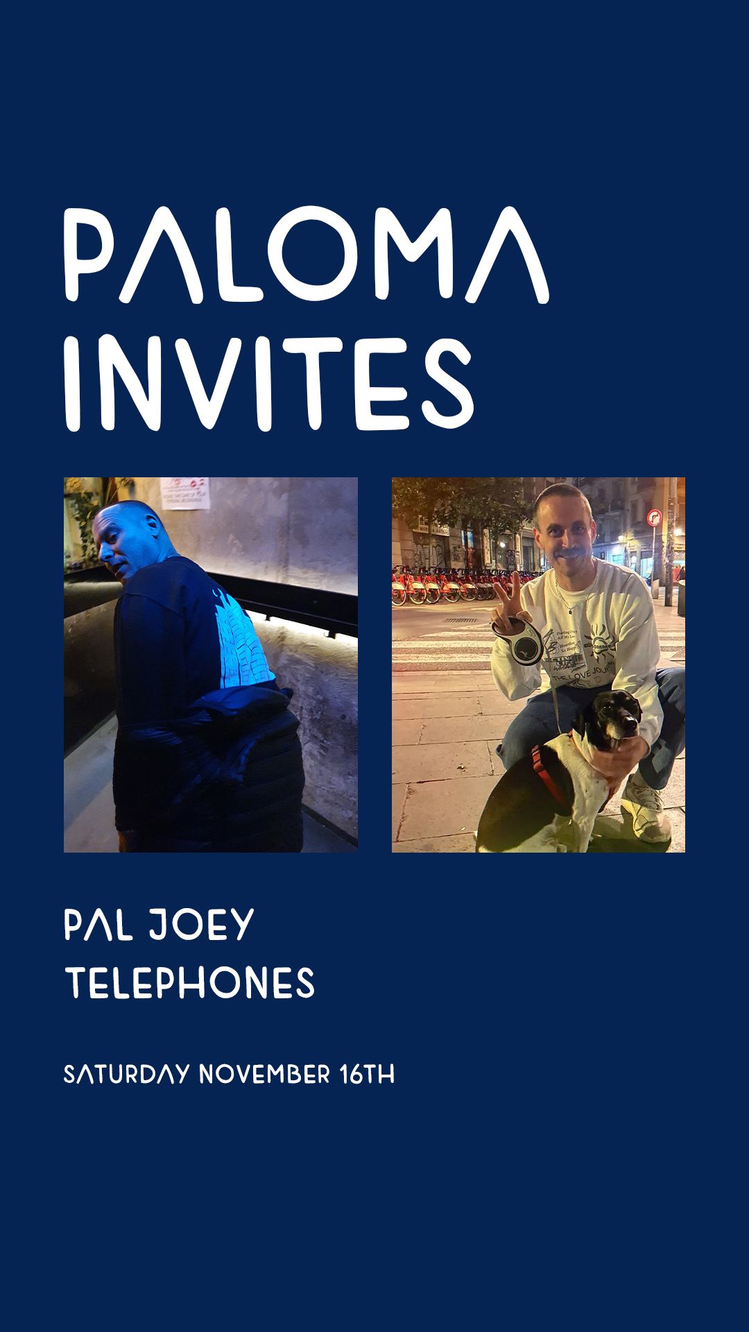 Paloma Invites Pal Joey, Telephones