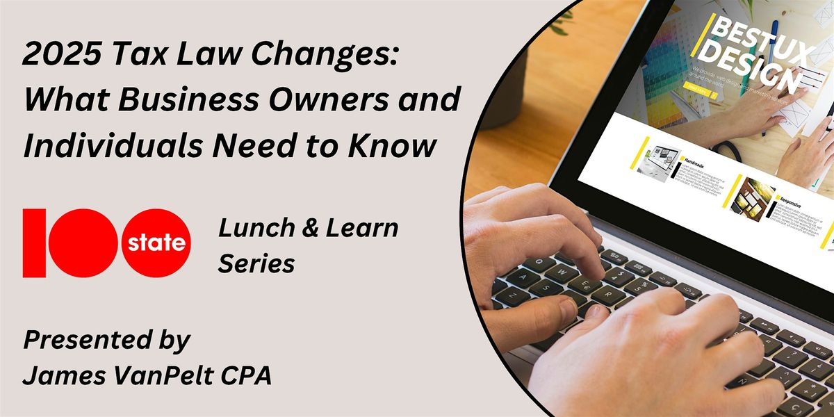 2025 Tax Law Changes: What Business Owners and Individuals Need to Know