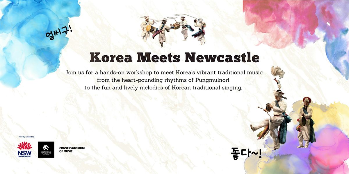 Korea meets Newcastle - Korean Music Workshop