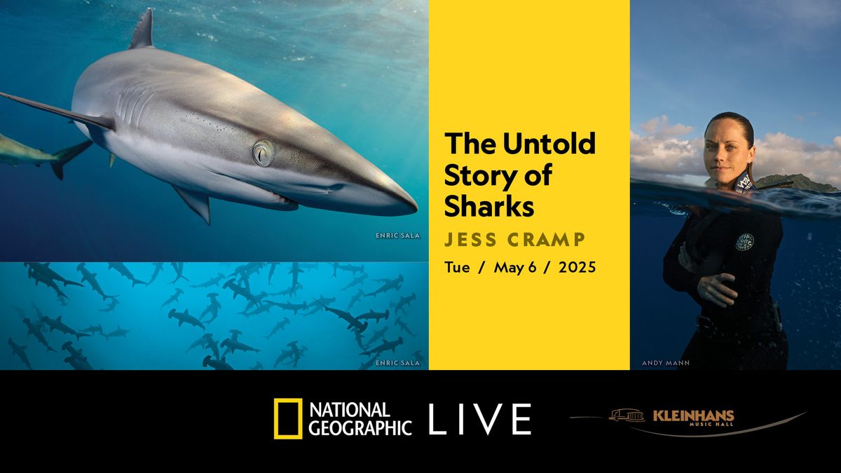 The Untold Story of Sharks: Jess Cramp\uff5cNational Geographic Live