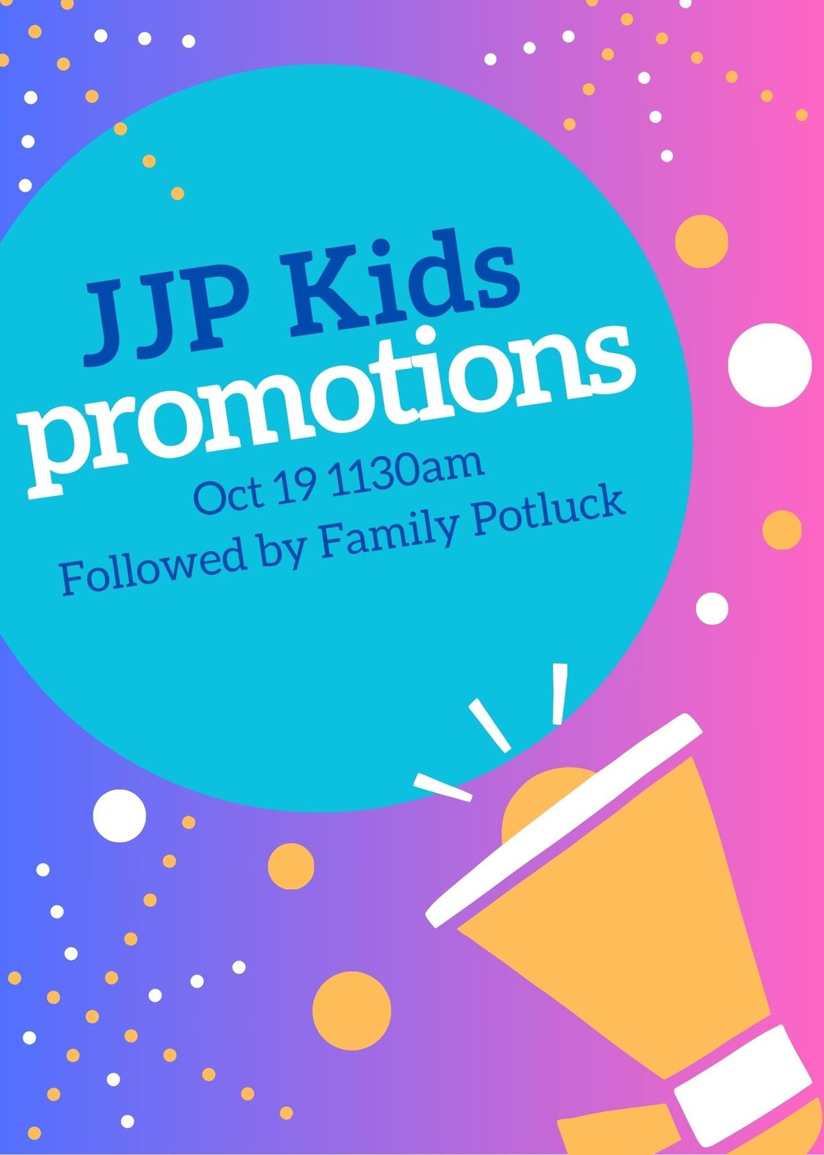 JJP Kids Promotions followed by Potluck 