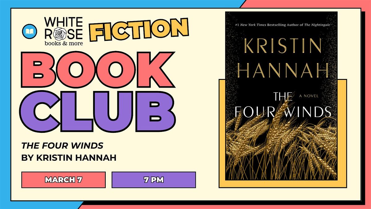 Fiction Book Club - The Four Winds by Kristen Hannah