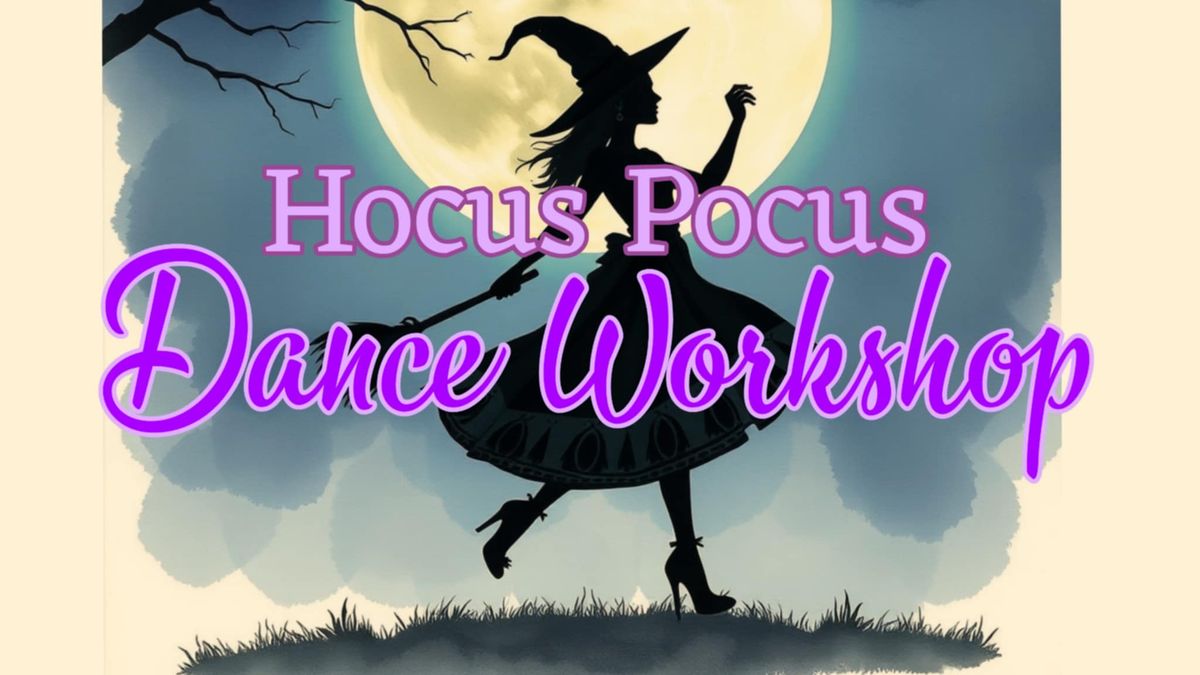 Hocus Pocus Dance Workshop