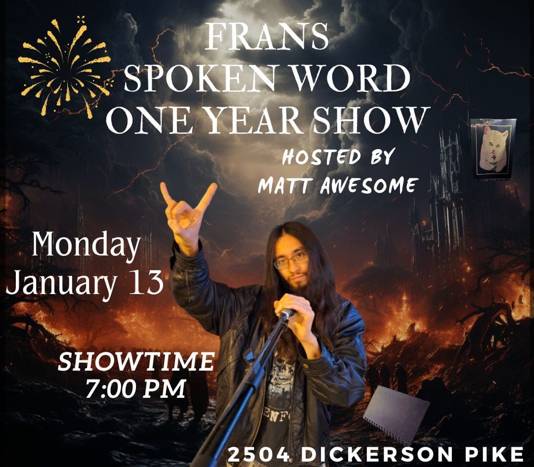 FRANS 1 YEAR SPOKEN WORD SHOW HOSTED BY MATT AWESOME