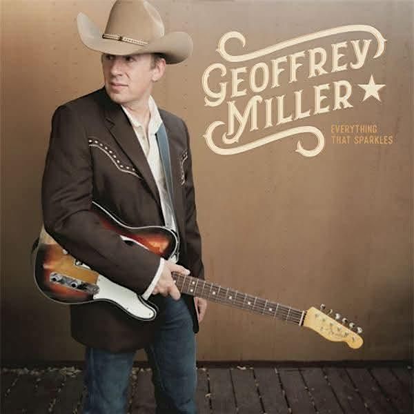 RECORD RELEASE! Geoffrey Miller "Everything That Sparkles"