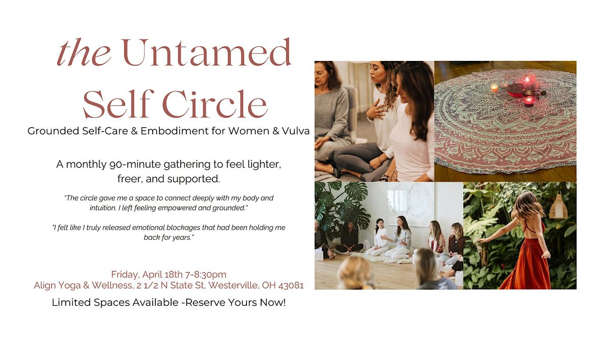 The Untamed Self Circle: Grounded Self-Care & Embodiment