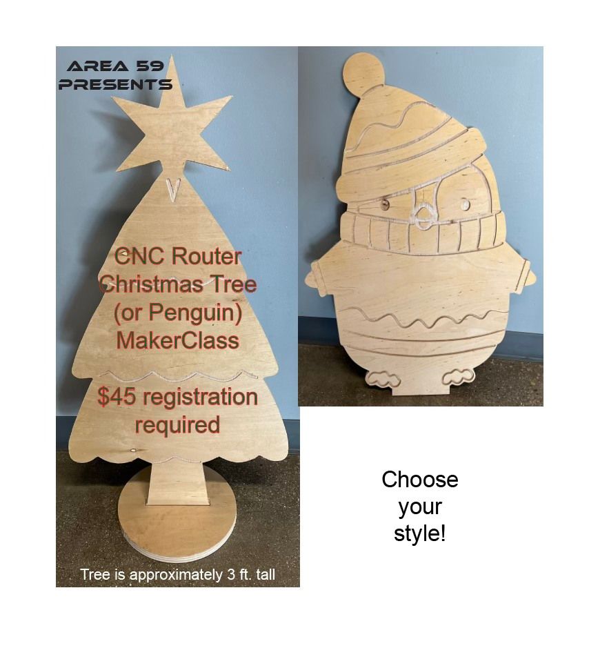 CNC Router Christmas Tree (or Penguin) MakerClass