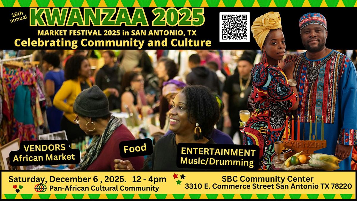 16th KWANZAA MARKET FESTIVAL 2025: Celebrating Community and Culture