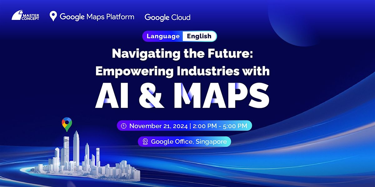 Navigating the Future: Empowering Industries with AI and Maps