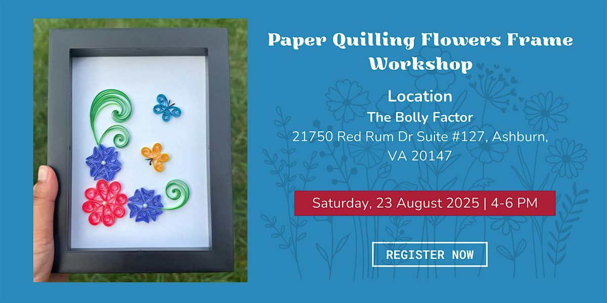 Paper Quilling Flowers Frame Workshop