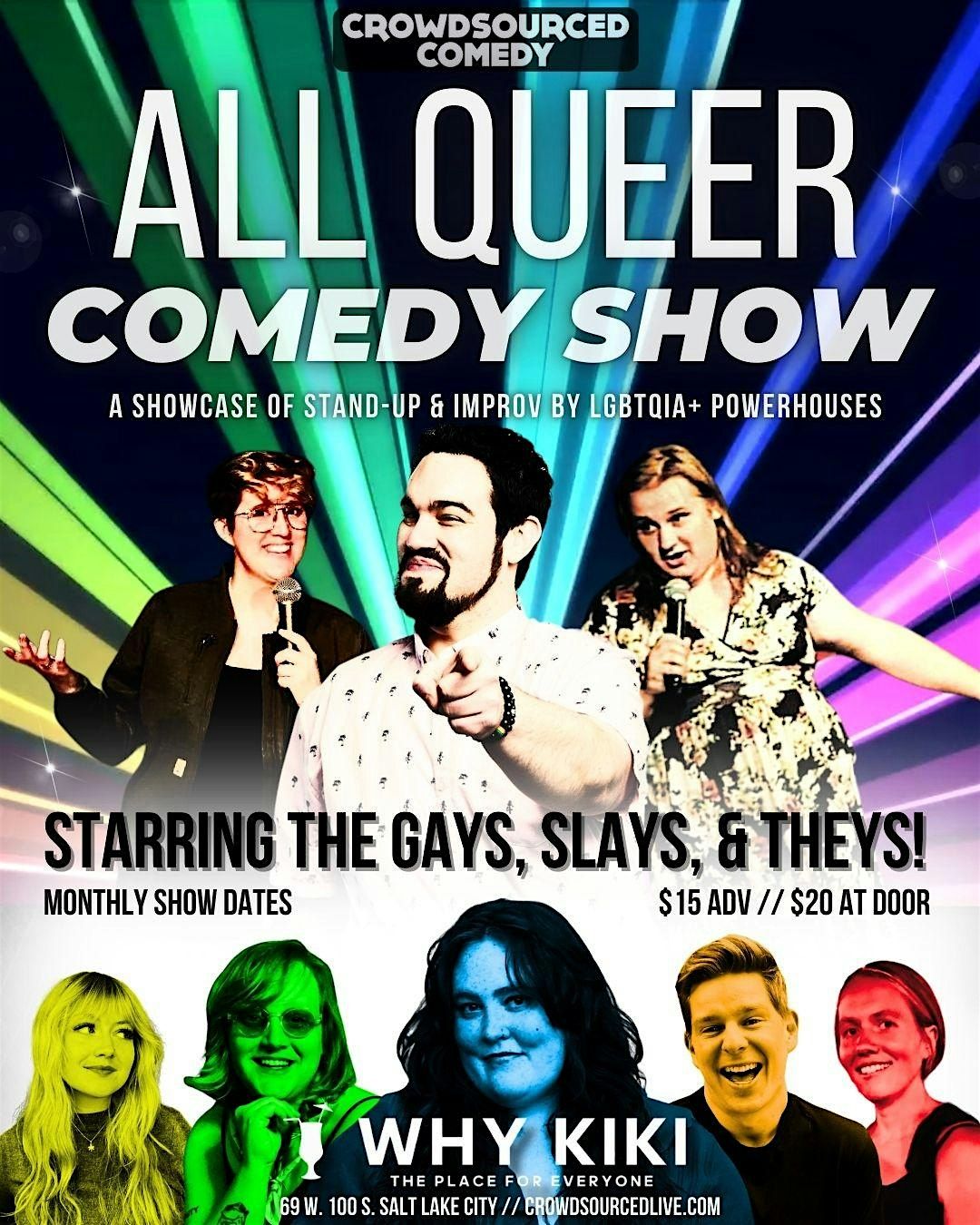 SLC's only All Queer Comedy Show!