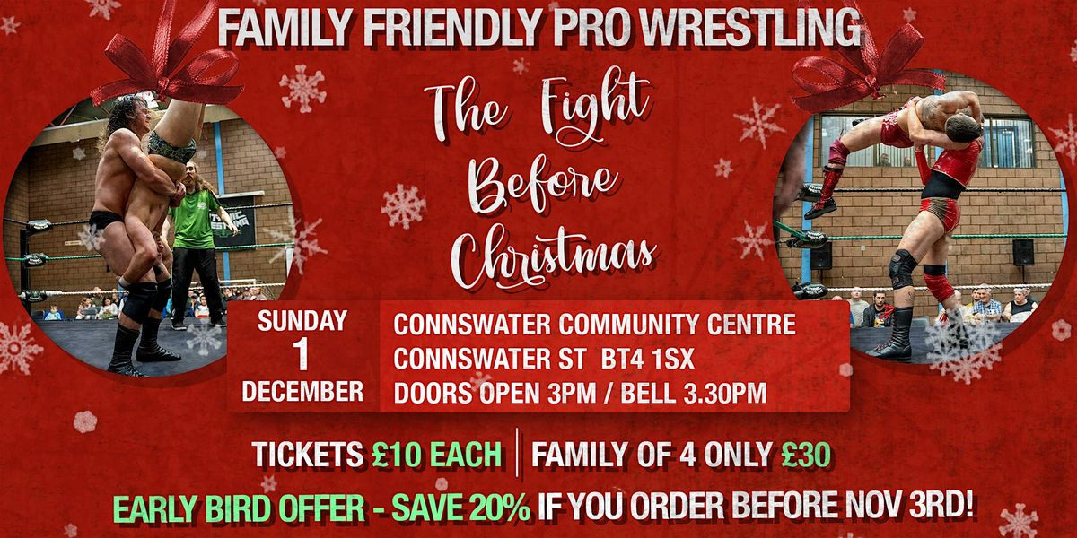 Pro Wrestling in Connswater - Titanic Wrestling's THE FIGHT BEFORE XMAS!