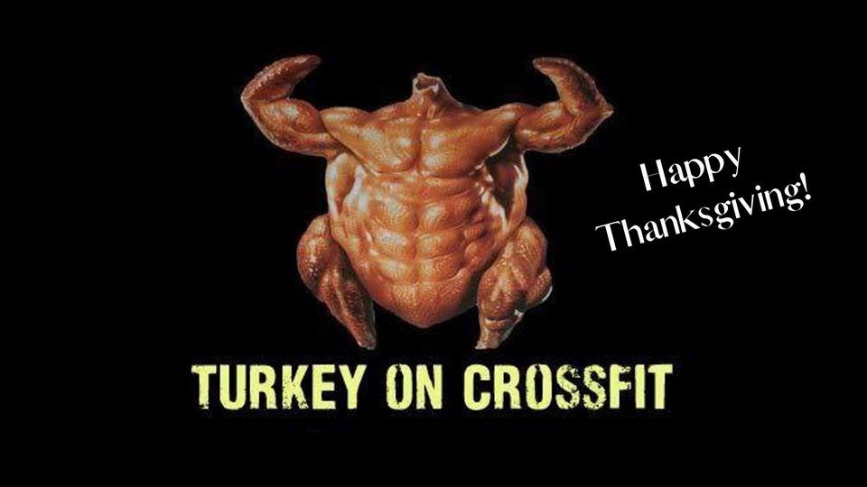 Thanksgiving Day WOD!