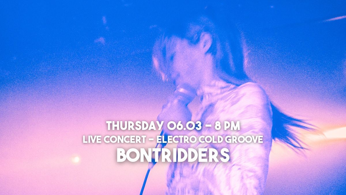 BONTRIDDERS - LIVE CONCERT @CHEVAL MARIN