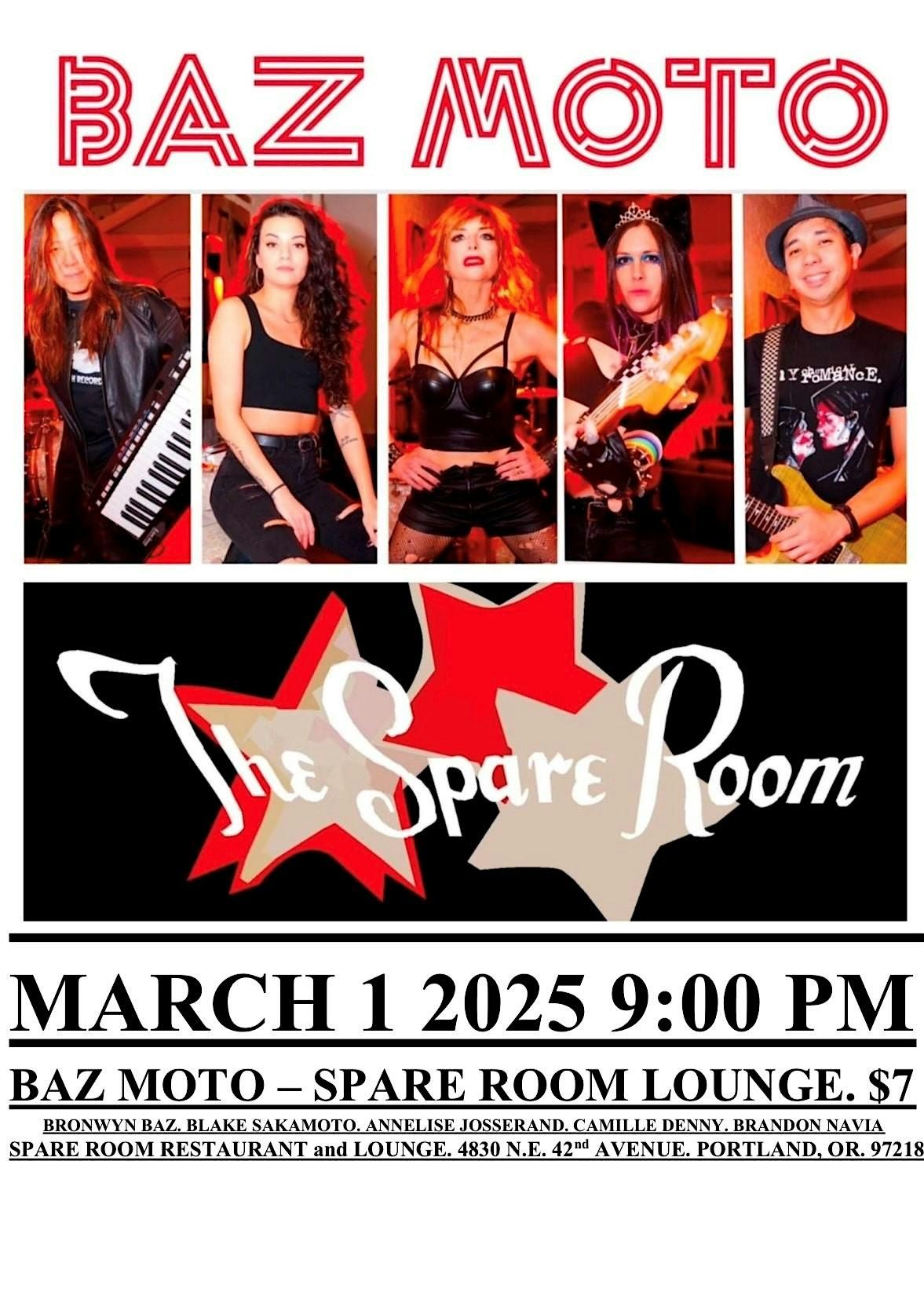 BAZ MOTO. SPARE ROOM RESTAURANT AND LOUNGE. MARCH 1 2025 9:00 PM