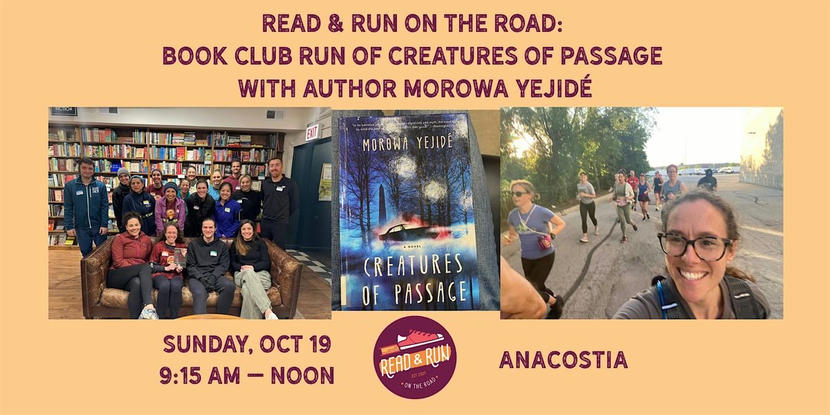 Read & Run on the Road: Creatures of Passage with Author Morowa Yejid\u00e9