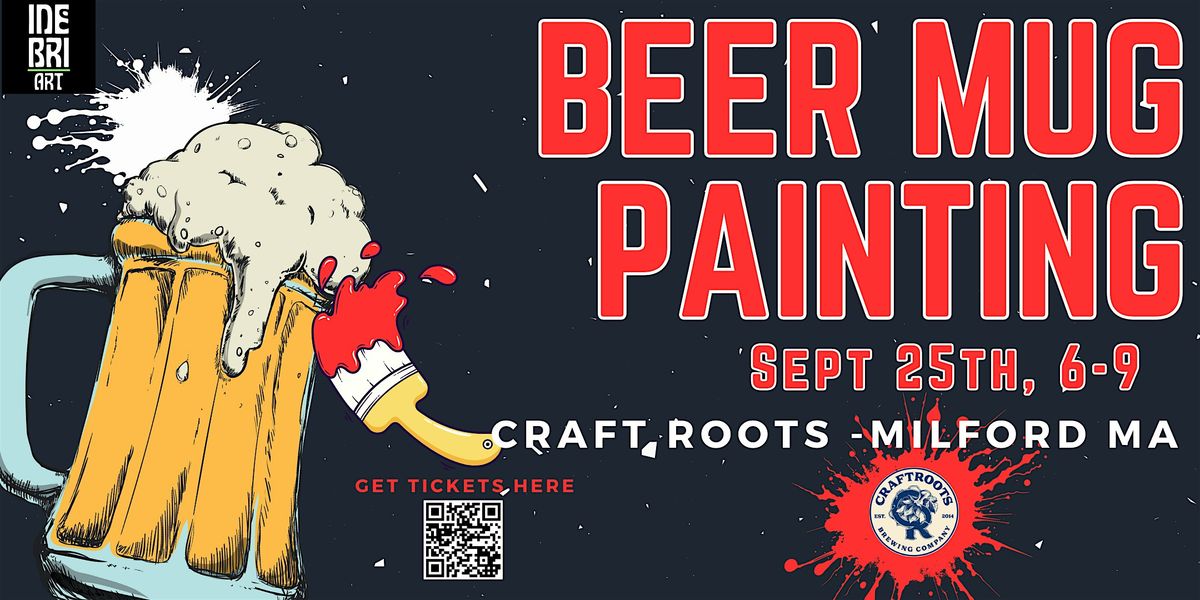 Beer Mug Painting At CraftRoots Brewing!
