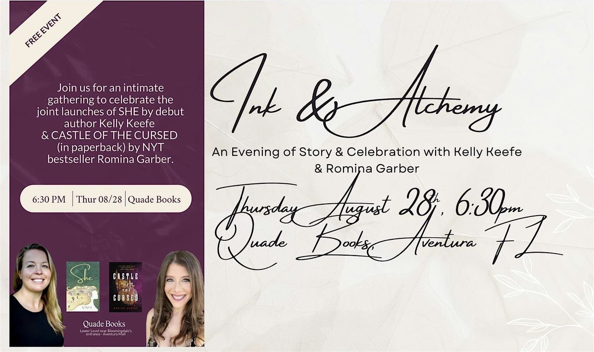 Ink & Alchemy \u2013 An Evening & Book Launch with Kelly Keefe & Romina Garber