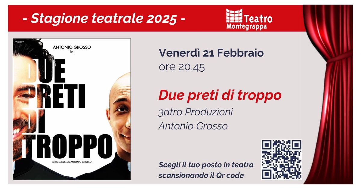 \ud83c\udfad Due preti di troppo - @TeatroMontegrappa