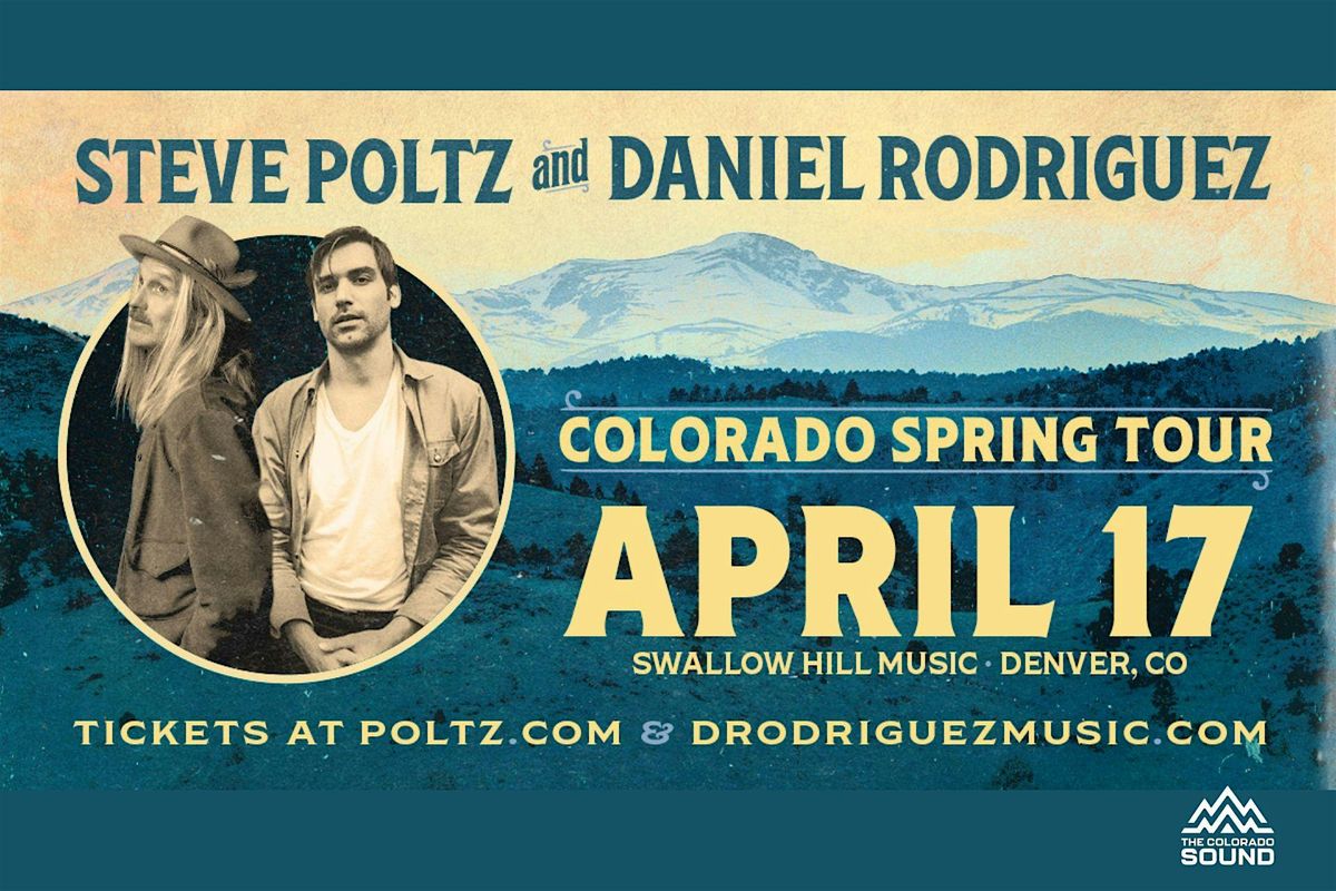 Steve Poltz and Daniel Rodriguez presented by The Colorado Sound