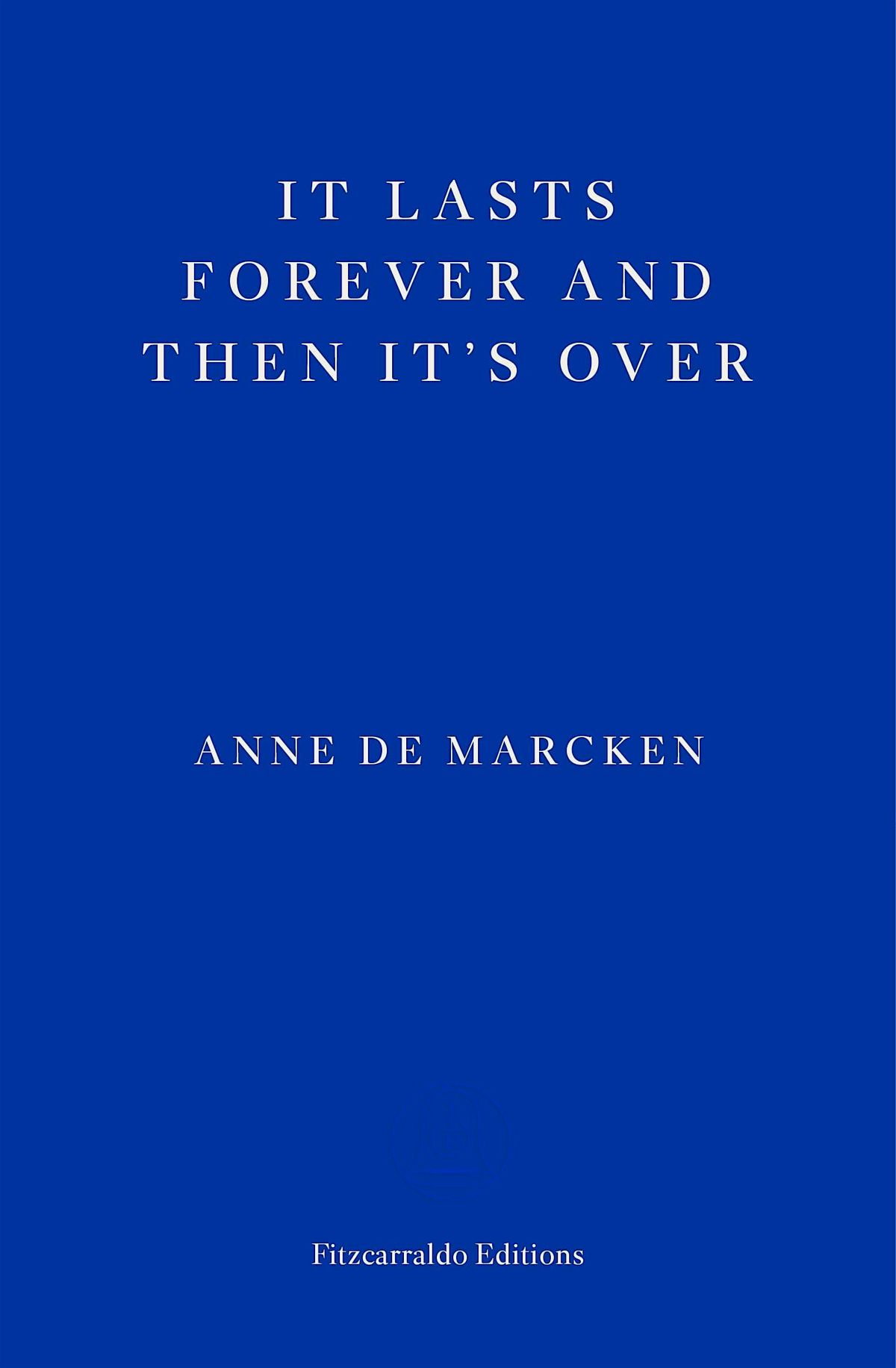 Upper Street Book Club - It Lasts Forever and Then It's Over