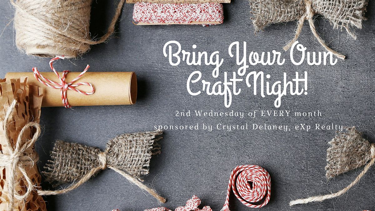 Bring Your Own Craft Night