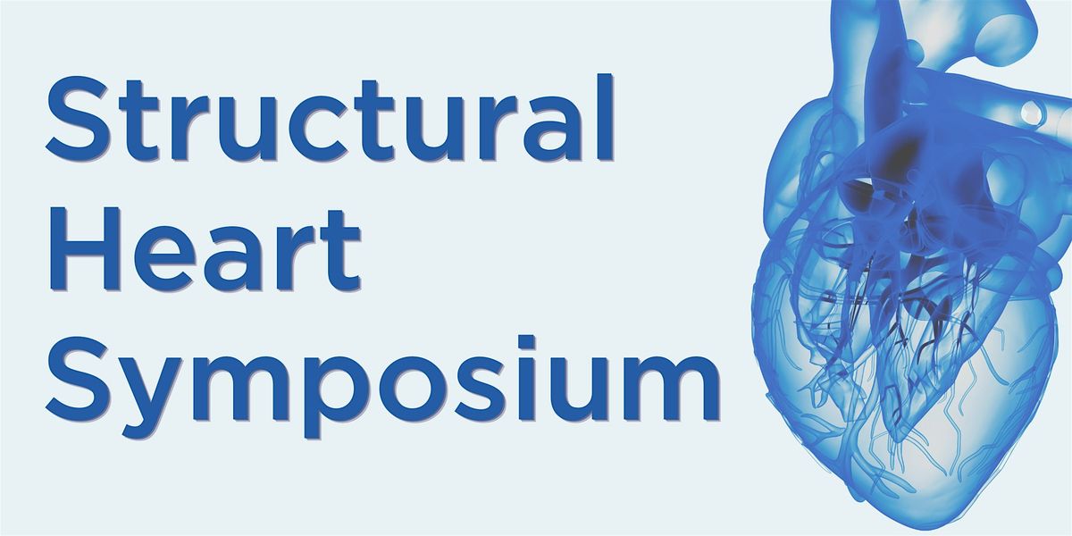 3rd Annual Structural Heart Symposium